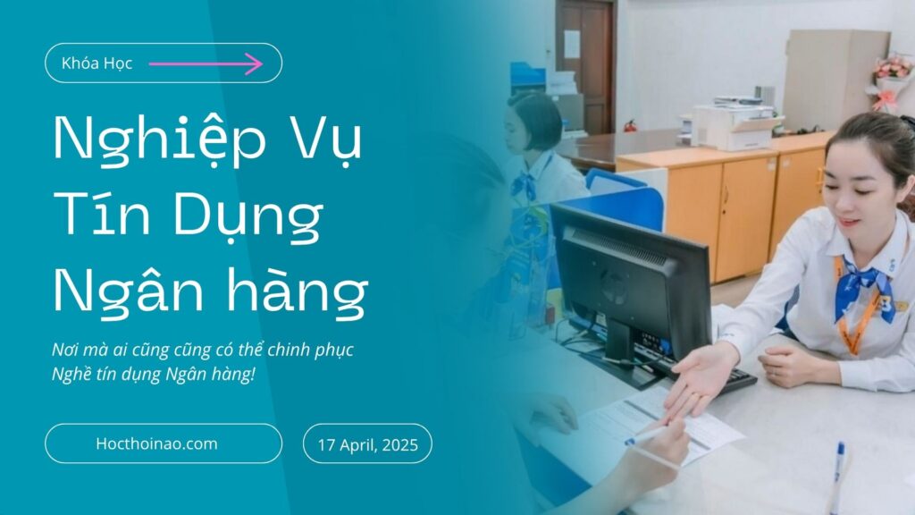 khoa-hoc-nghiep-vu-tin-dung-ngan-hang